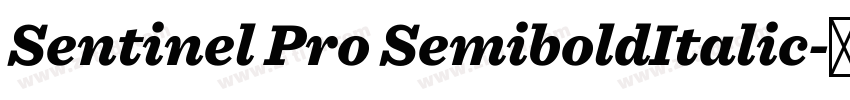 Sentinel Pro SemiboldItalic字体转换